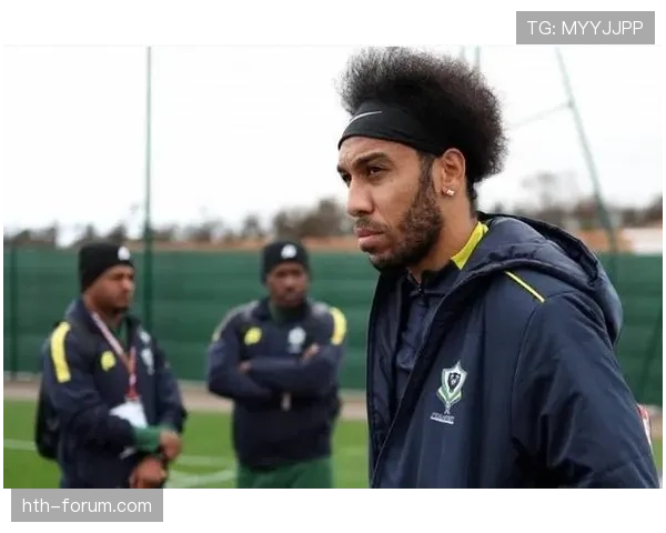 奥巴梅杨状态回暖，加蓬球星迎来职业生涯新巅峰