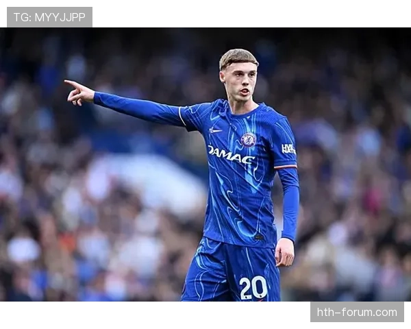 帕尔默表现稳健助球队剑指英超冠军